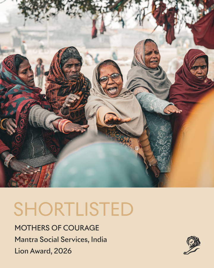 Shortlisted, Mothers of Courage, Mantra Social Services India, Lion Award 2026 — Cannes Lions shortlist creative
